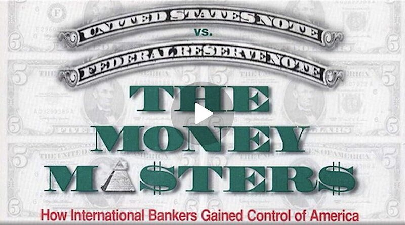 ‘The Money Masters’ (1996) How International Bankers Gained Control Of America Full Documentary