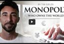 “Who Owns The World?” – A Glimpse Into How A Handful of The World’s Most Powerful Corporations, Some You May Not Even Have Heard Of (Such As ‘BlackRock & Vanguard), Actually Control’s And Dominates Every Aspect Of Our Lives And The World We Live In!