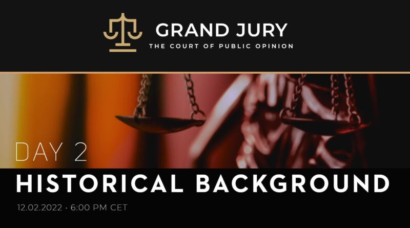 GRAND JURY: Day 2 – “The Peoples’ Court of Public Opinion” – Historical Background