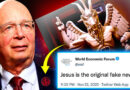 Evil Globalists Says ‘God Is Dead’ and the WEF is ‘Acquiring Divine Powers’!