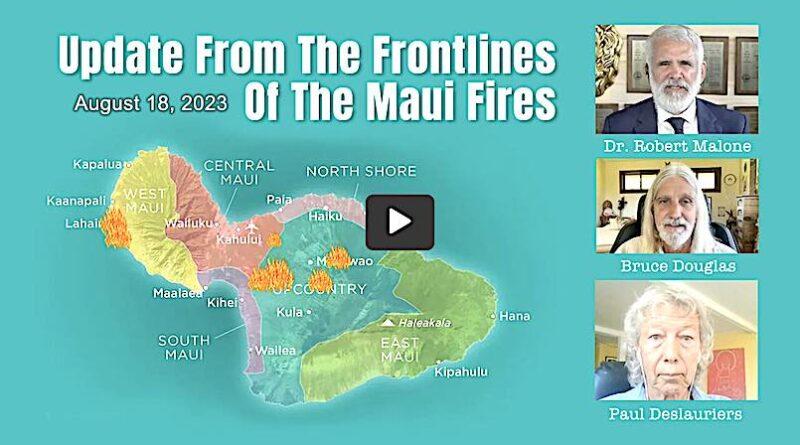 Update From The Frontlines Of The Maui Fires
