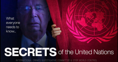 EXPOSED! ‘SECRETS of The United Nations’ – A Report By ICIC (International Crimes Investigative Committee) & Stop World Control