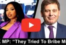BRIBE OFFERED TO UK MP: “They Tried To Buy Me But I Said No … You Can Have Anything You Want … Back-Off And You Can Have What You Want” – Andrew Bridgen UK MP