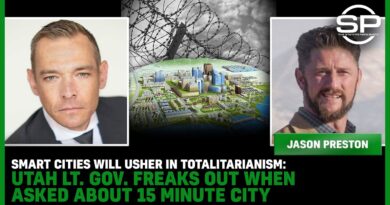 Smart Cities Will Usher In TOTALITARIANISM: Utah Lt. Gov. FREAKS OUT When Asked About 15 Minute City!