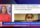 Slovakia Moves to Ban “Dangerous” COVID-19 “Shots”, Declares Pandemic a “Fabricated Operation”