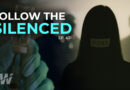 Documentary: Follow The Silenced (Extended With Del Bigtree)