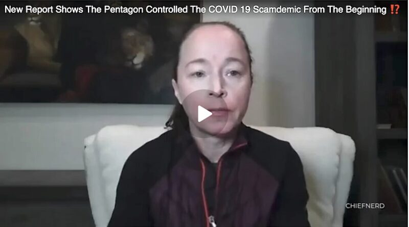 Bombshell New Report Shows The Pentagon Controlled The COVID 19 Plandemic From The Beginning – As Shown By Documents Obtained via FOI Plus SEC Disclosures!
